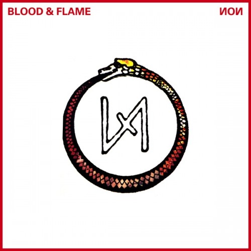 NON - "Blood & Flame"